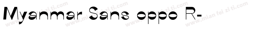 Myanmar Sans oppo R字体转换